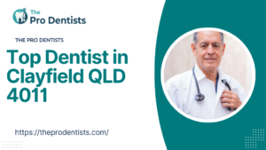 Top Dentist in Clayfield QLD 4011