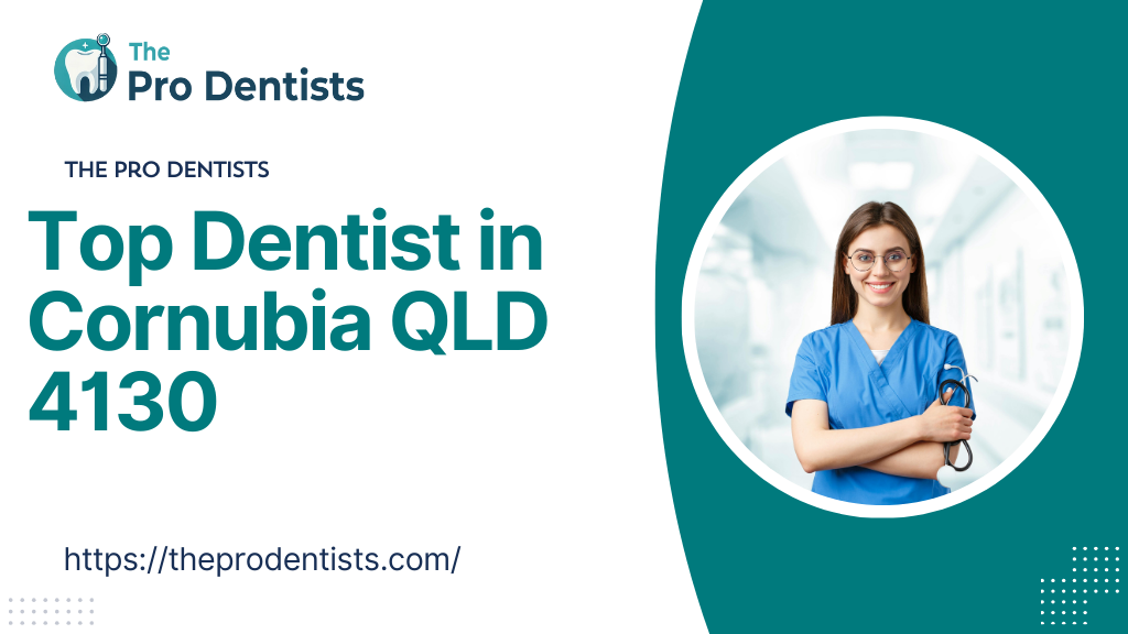 Top Dentist in Cornubia QLD 4130